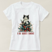 Je fais ce que je veux Chat de Noël T-Shirt (Design devant)