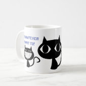 JE FAIS CE QUE JE VEUX LA TASSE DE CAFÉ DRÔLE DE (Devant gauche)