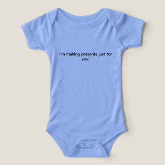 Je fais des cadeaux juste pour toi ! bébé une pièc