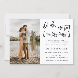 Je fais moi aussi Réception seulement Invitation