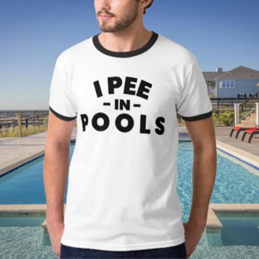 Je Fais Pipì Dans Les Piscines T-Shirt