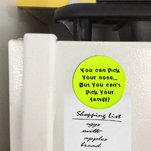 Je familie kan niet kiezen magneet