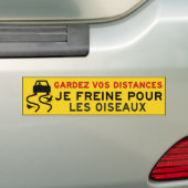 Je freine pour les oiseaux bumpersticker (Op auto)