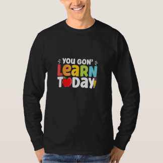 Je Gaat Het Leren Vandaag Terug Naar School Apple  T-shirt