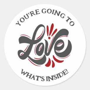 Je gaat houden van wat er in orde is ronde sticker