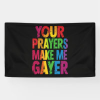 Je gebeden maken me gayer Regenboog Pride Vlag LGB