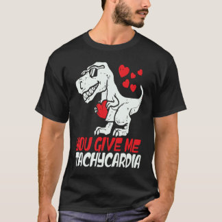 Je geeft me Tachycardie ICU RN ER Verpleegster Lev T-shirt
