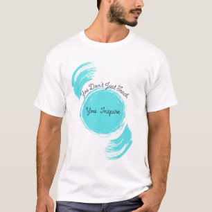 Je geeft niet alleen les, je inspireert - groot on t-shirt