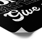 Je Geeft Niet Op _ Motivatie Voor Inspanning  Poster (Hoek)