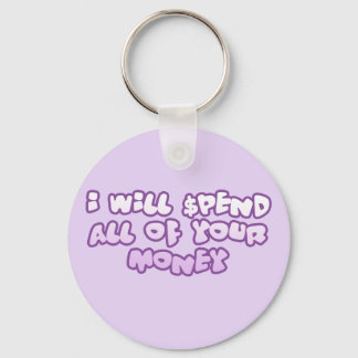 Je geld uitgeven sleutelhanger