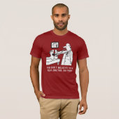 Je gelooft niet dat ik een dokter ben t-shirt (Voorkant volledig)