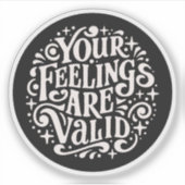 Je gevoelens zijn geldig sticker (Voorkant)