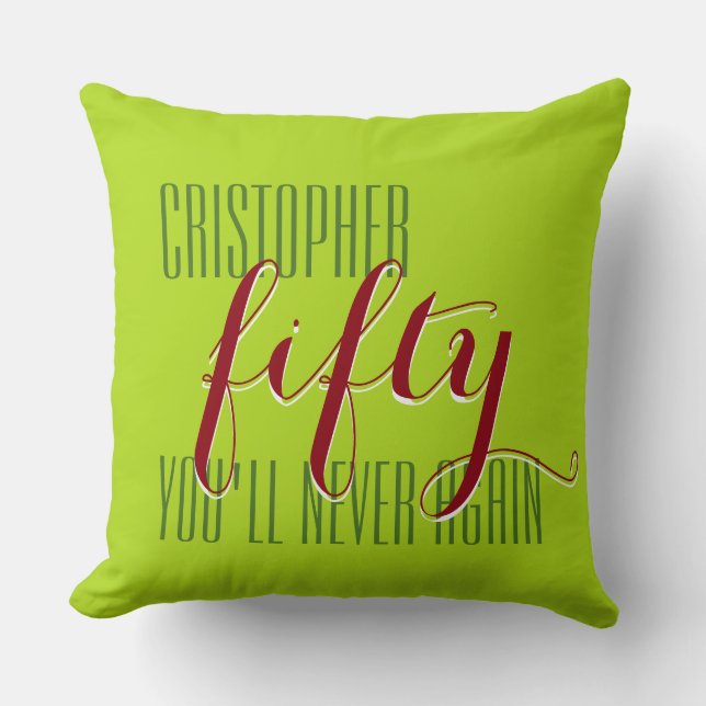 Je gezegde: Christopher vijftig dat je nooit meer  Kussen (Voorkant)