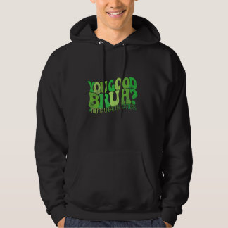 Je goede borst Geestelijke gezondheid is van belan Hoodie