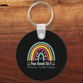 Je goede zus geestelijke gezondheid is belangrijk sleutelhanger (Voorkant)