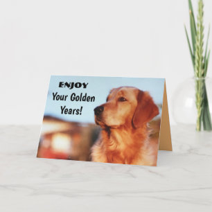 Je Golden Years Retirement Wish Golden Retriever Kaart