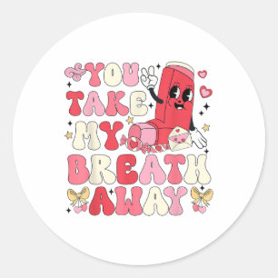 Je haalt mijn adem weg Inhalator RT Nurse Happy Va Ronde Sticker