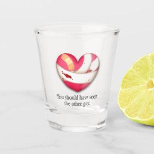 "Je had de andere moeten zien" Broken Heart Shot Glas