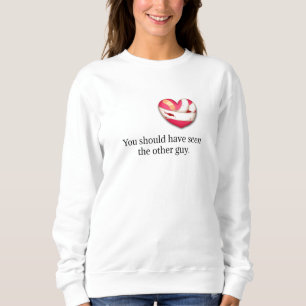 "Je had de andere moeten zien" Broken Heart Trui