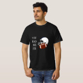 Je had één baan t-shirt (Voorkant volledig)