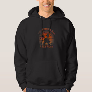 Je had een heks Halloween verkleedfeest kunnen heb Hoodie