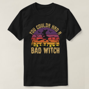 Je had een slechte heks van Funny Halloween Gift. T-shirt