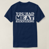 Je had me bij Backpackaging T-shirt (Design voorkant)