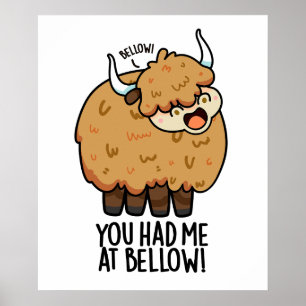 Je had me bij Bellow Funny Yak Pun Poster
