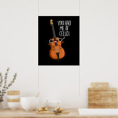 Je had me bij Cello Grappige Muziek Pun Dark BG Poster (Keuken)