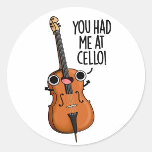 Je had me bij Cello Grappige Muziek Pun Ronde Sticker