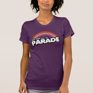 JE HAD ME BIJ DE PARADE T-SHIRT