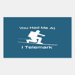 Je had me bij I Telemark Ski Rechthoekige Sticker