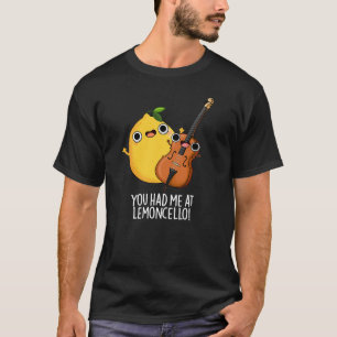 Je had me bij Lemon-cello Funny Drink Pun Dark BG T-shirt