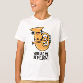 Je had me bij Mellow Funny Tuba Pun T-shirt (Voorkant)