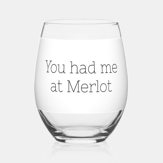 Je had me bij Merlot Funny Wijnglas Zonder Voet (Achterkant)