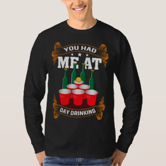 Je Had Me Bij Overdag Drinken Mannen Vrouwen T-shirt