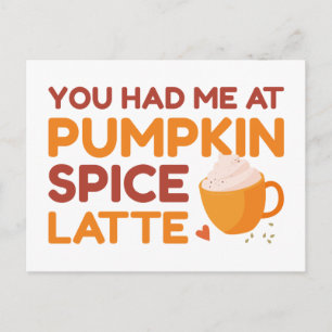 Je had me bij Pumpkin Spice Latte Briefkaart