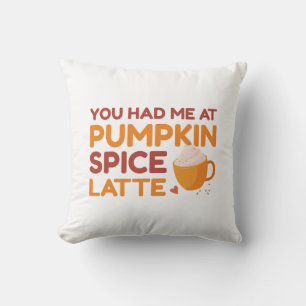 Je had me bij Pumpkin Spice Latte Kussen