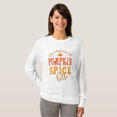 Je had me bij Pumpkin Spice Latte T-shirt (Voorkant volledig)