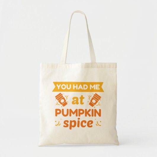 Je had me bij Pumpkin Spice Tote Bag (Voorkant)