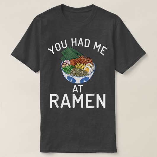 Je had me bij Ramen Lover. T-shirt (Design voorkant)