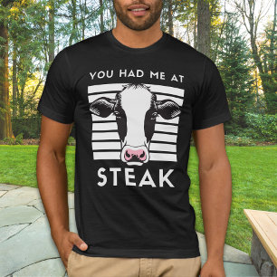 Je had me bij Steak Funny Koe Unisex T-shirt