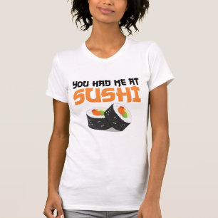 Je had me bij Sushi - Sushi-overs T-shirt