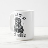 Je had me bij Trigger Warning Dark Romance Smutty Koffiemok (Voorkant links)