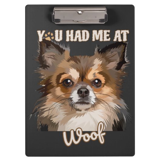 Je had me bij Woof | Pommerse Hondenliefhebbers Klembord (Voorkant)