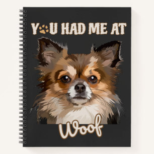 Je had me bij Woof Pommerse Hondenliefhebbers Notitieboek