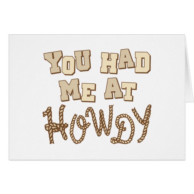 Je had me in Howdy (Voorkant Horizontaal)