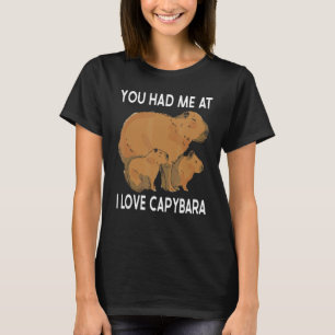 Je had me in mijn liefde Capybara Capibara rodent T-shirt
