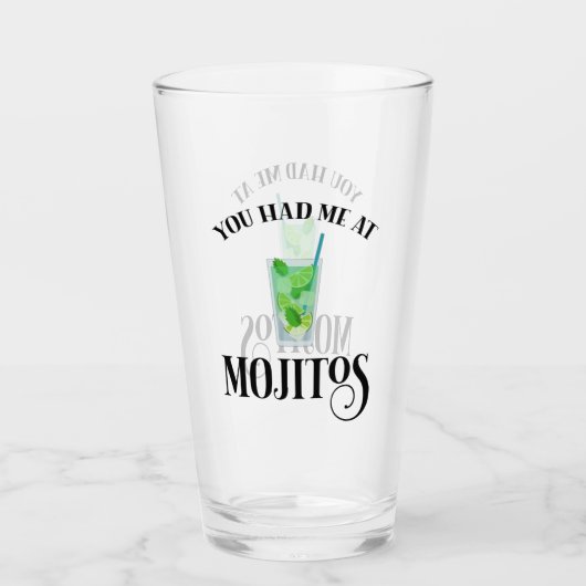 Je had me in Mojitos Glas (Voorkant)