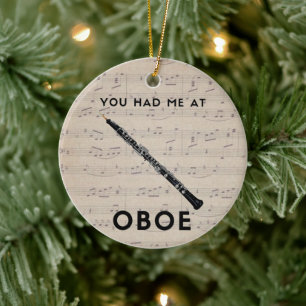 Je had me in Oboe Funny Oboist humor Keramisch Ornament